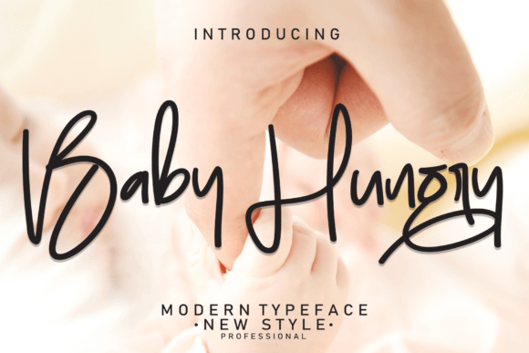 Baby Hungry: A Font for Elegant Expression