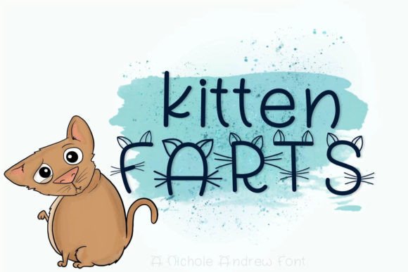 Kitten Farts Font Review